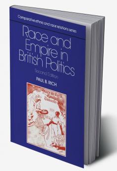 Race and Empire in British Politics