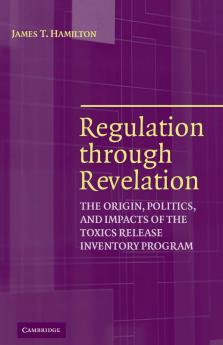 Regulation Through Revelation