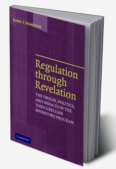 Regulation Through Revelation