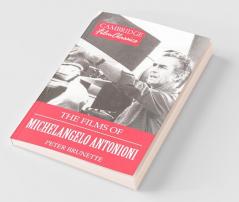 The Films of Michelangelo Antonioni