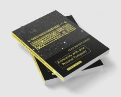 Astronomy with Your Personal Computer