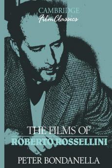 The Films of Roberto Rossellini