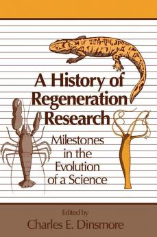 A History of Regeneration Research