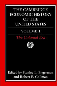 Camb Econ Hist of United States v.1