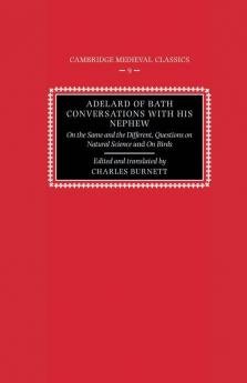 Adelard of Bath Conversations with His Nephew