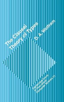 The Clausal Theory of Types