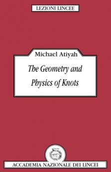 The Geometry and Physics of Knots