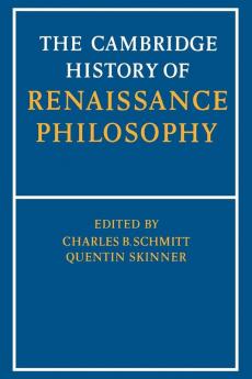 The Cambridge History of Renaissance Philosophy