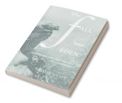 The Fall Into Eden
