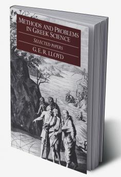 Methods and Problems in Greek Science