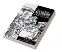 The Early Reformation in Europe