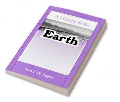 A History of the Earth
