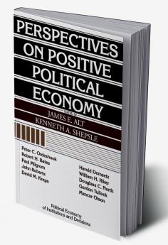 Perspectives on Positive Political Economy