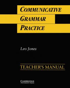 Communicative Grammar Practice Teacher's Manual
