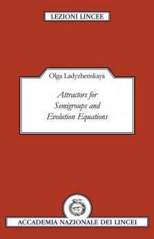 Attractors for Semi-Groups and Evolution Equations