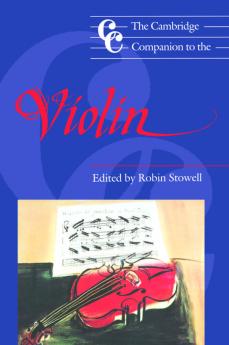 The Cambridge Companion to the Violin
