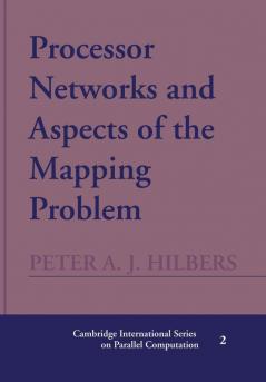 Processor Networks and Aspects of the Mapping Problem
