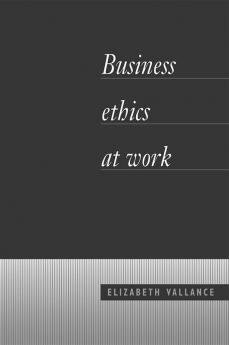 Business Ethics at Work