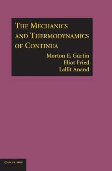 The Mechanics and Thermodynamics of Continua