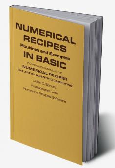 Numerical Recipes Routines and Examples in Basic (First Edition)