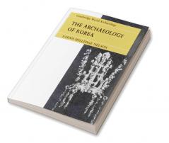 The Archaeology of Korea