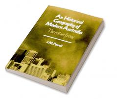 An Historical Geography of Modern Australia
