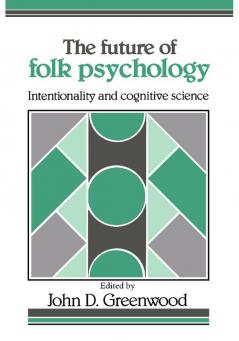 The Future of Folk Psychology