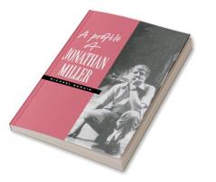 A Profile of Jonathan Miller