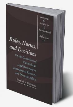 Rules Norms and Decisions