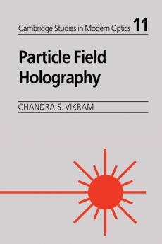 Particle Field Holography