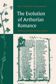 The Evolution of Arthurian Romance