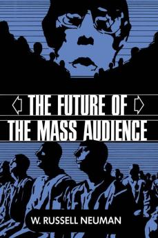 The Future of the Mass Audience