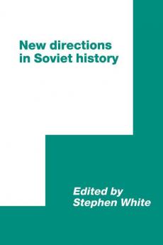 New Directions in Soviet History