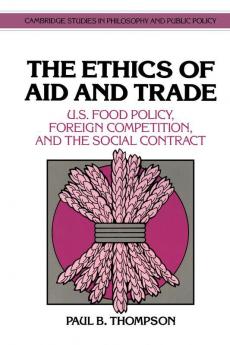 The Ethics of Aid and Trade