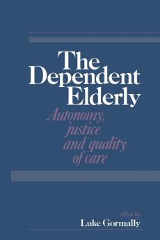 The Dependent Elderly