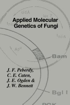 Applied Molecular Genetics of Fungi