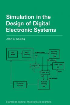 Simulation in the Design of Digital Electronic Systems