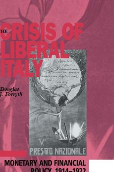 The Crisis of Liberal Italy