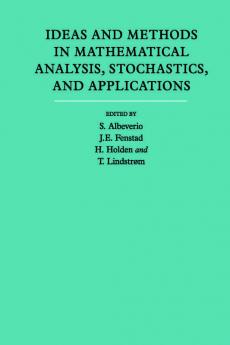 Ideas and Methods in Mathematical Analysis Stochastics and             Applications