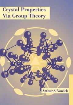 Crystal Properties Via Group Theory