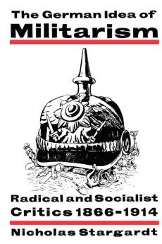 The German Idea of Militarism