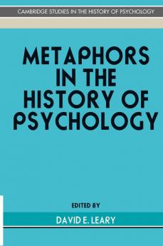 Metaphors in the History of Psychology