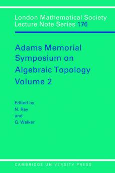 Adams Memorial Symposium on Algebraic Topology