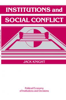 Institutions and Social Conflict