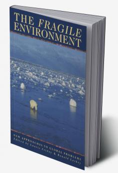 The Fragile Environment