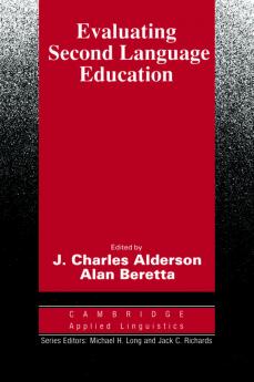 Evaluating Second Language Education