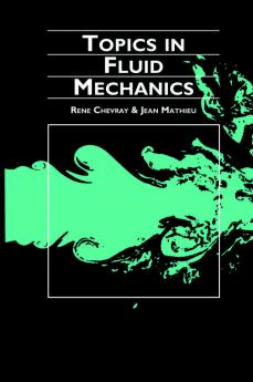 Topics in Fluid Mechanics