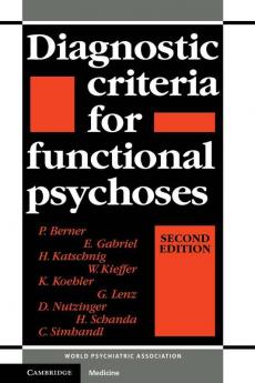 Diagnostic Criteria for Functional Psychoses