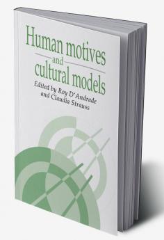 Human Motives and Cultural Models