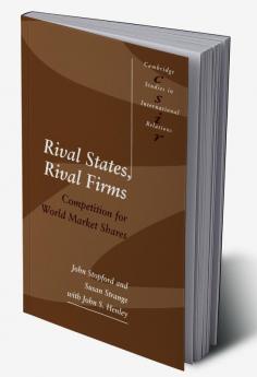 Rival States Rival Firms